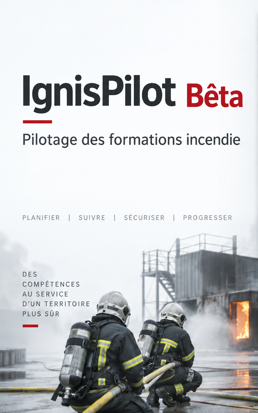 IgnisPilot Bêta, pilotage des formations incendie avec des sapeurs-pompiers devant un caisson simulateur de feu